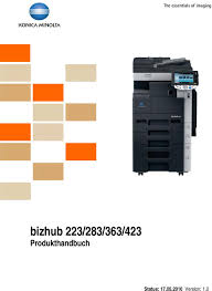 One stop product support for konica minolta products. Bizhub 223 283 363 423 Produkthandbuch Pdf Free Download