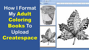 How I Format My Adult Coloring Book To Upload To Createspace Microsoft Powerpoint 2007