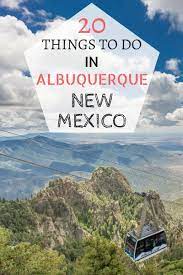 22 things to do in albuquerque plus