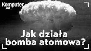 Jak działa bomba atomowa? POTĘŻNA moc z mikrogramów materii - KŚ wyjaśnia -  YouTube
