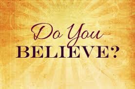 Image result for do you believe
