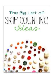 The Big List Of Skip Counting Activities The Classroom Key