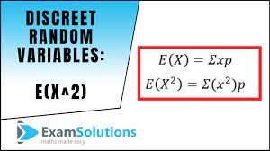 e x² for discrete random variables