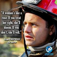 Quote by Kirk Cameron in &quot;Fireproof&quot; | Favorites | Pinterest ... via Relatably.com