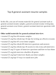 Writing a good resume summary for an administrative assistant position that you are seeking for can help to boost your resume's ability to win the employer's heart and get you the desired interview appointment. Top 8 General Assistant Resume Samples
