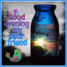 good evening my dear friend gif image