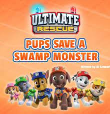 PAW Patrol" Ultimate Rescue: Pups Save a Swamp Monster/Ultimate Rescue: Pups  and the Hidden Golden Bones (TV Episode 2018) - IMDb