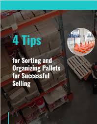 organizing pallets for selling 4 tips