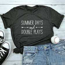 My son is an amazing athlete… and i am not saying that just because i am his momma… he is just amazing baseball player. Baseball Softball Shirt Summer Days And Double Plays Baseball Mom Tees Sayings Gift Unisex Casual Tshirt Buy A T Shirt The Coolest T Shirts From Lemon888 37 61 Dhgate Com