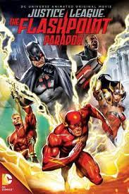 Flashpoint (which is what it should of been named) ranks among the best of the dc animated movies and should most definitely please fans of the material and. Justice League The Flashpoint Paradox Wikipedia