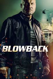 Image result for the movie: BLOWBACK