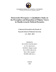 4.) the filipino's go online and read up what qualitative research is and how you can conduct a simple research on. Doc Democratic Divergence A Qualitative Study On The Perception And Disposition Of Filipino Voters In Manila Towards Political Dynasties Earl Dan John De Guzman Academia Edu