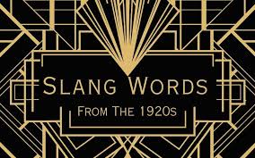 1920s slang that we should bring back