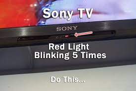 sony tv red light blinking 5 times 3