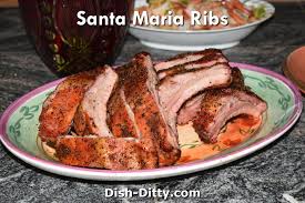 santa maria ribs recipe dish ditty