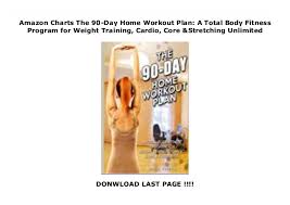 Amazon Charts The 90 Day Home Workout Plan A Total Body