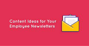 32 Employee Newsletter Ideas To Generate Employee Engagement
