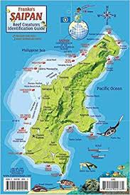 Saipan Map Reef Creatures Guide Franko Maps Laminated Fish