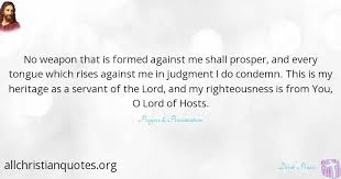 Start by marking no weapon: Derek Prince Quote About Righteousness Servant Weapon Prosper All Christian Quotes