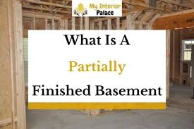 What Is A Partially Finished Basement
