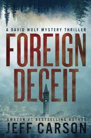 Foreign Deceit (David Wolf Mystery ...