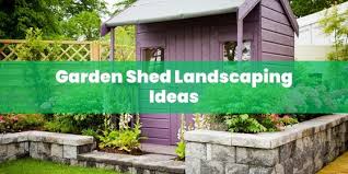 Garden Shed Landscaping Ideas