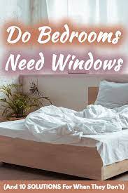 Do Bedrooms Need Windows And 10