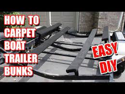 how to carpet boat trailer bunks re