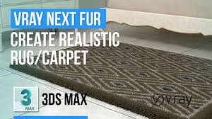realistic rug carpet using vray fur