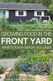 Grow A Front Yard Vegetable Garden