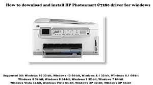 Hp photosmart c7280 printer drivers, free and safe download. How To Download And Install Hp Photosmart C7280 Driver Windows 10 8 1 8 7 Vista Xp Youtube
