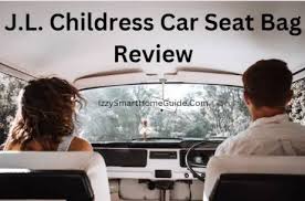 J L Childress Car Seat Bag Review