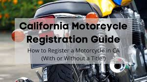 california motorcycle registration