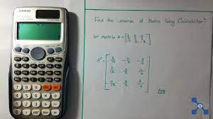 matrix using fx 991es plus calculator
