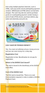 Sassa has recently launched a new online platform to help some categories of grants recipients to be able to apply for grants online. You Your New Sassa Payment Card A Leader In The Delivery Of Social Security Services English Pdf Free Download