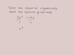 Solved Solve The Equation Algebraically