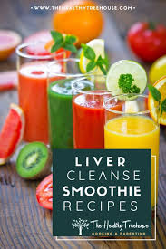 liver cleanse smoothie recipes the