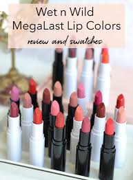 wet n wild mega last lip colors review