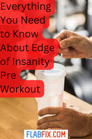 edge of insanity pre workout