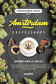 And with so many coffeeshops to go to, what should you consider when going to one? Connoisseur Guide Amsterdam Coffeeshops English Edition Ebook Llc Weedful Llewellyn William Amazon De Kindle Shop