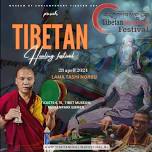 Tibetan Healing Festival 28 April 2024