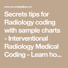 Secrets Tips For Radiology Coding With Sample Charts