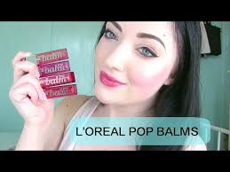 new l oreal pop balms review swatches