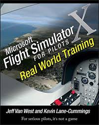 Microsoft Flight Simulator X For Pilots Real World Training