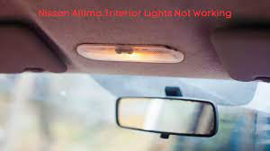 9 reasons nissan altima interior lights