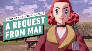Pokemon Legends: Arceus Walkthrough - A Request from Mai - YouTube