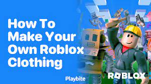 how to make your own roblox clothing