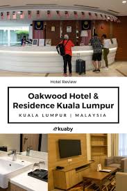 Oakwood hotel & residence kuala lumpur: Wayne Liew Essays On The Pursuit Of Life Mastery Oakwood Hotel Kuala Lumpur Kuala Lumpur Travel