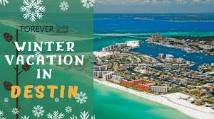 ng for a winter vacation in destin
