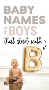 boy names that start with b 125 cool